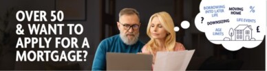 Getting a mortgage in your 50s and beyond